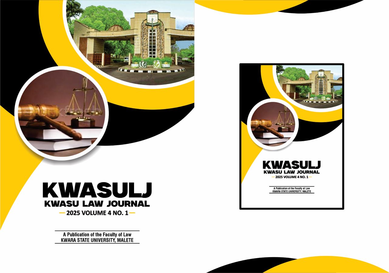 					View Vol. 4 No. 1 (2025): KWASU LAW JOURNAL
				